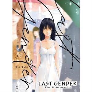 Last Gender 1 by Rei Taki