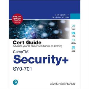 CompTIA Security SY0701 Cert Guide by Lewis Heuermann