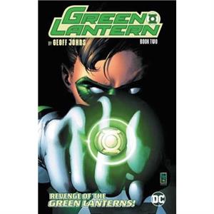 Green Lantern by Geoff Johns Book Two New Edition by Fernando Pasarin