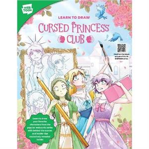 Learn to Draw Cursed Princess Club by LambCat