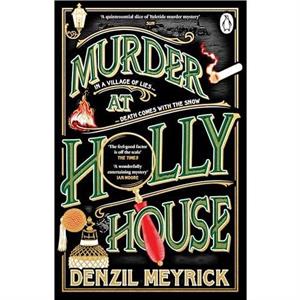 Murder at Holly House by Denzil Meyrick