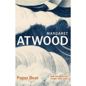 Paper Boat by Margaret Atwood