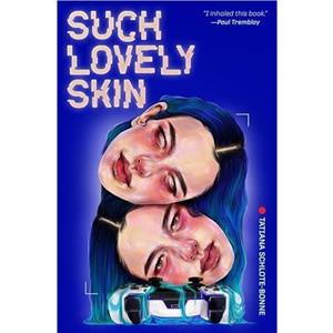 Such Lovely Skin by Tatiana SchloteBonne