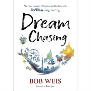 Dream Chasing by Bob Weis