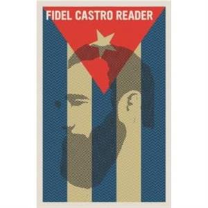 Fidel Castro Reader by Fidel Castro