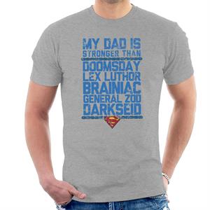 Superman My Dad Is Stronger Than Villains Fathers Day Men's T-Shirt