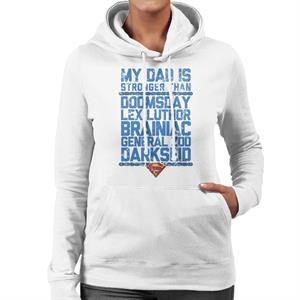 Superman My Dad Is Stronger Than Villains Fathers Day Women's Hooded Sweatshirt