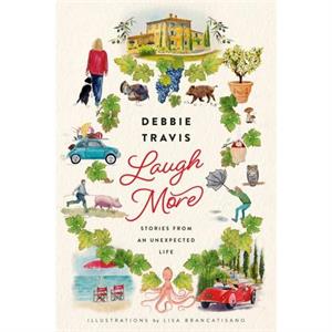 Laugh More by Debbie Travis