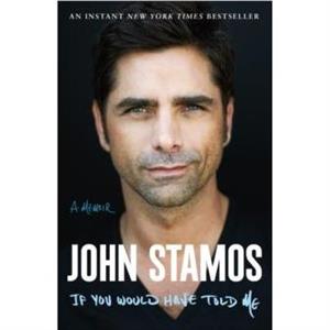 If You Would Have Told Me by John Stamos