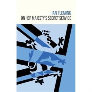 On Her Majestys Secret Service by Ian Fleming