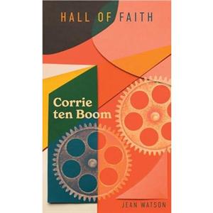 Corrie ten Boom by Jean Watson