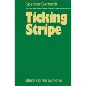 Ticking Stripe by Spencer Gerhardt