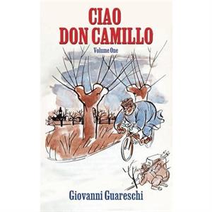 Ciao Don Camillo by Giovanni Guareschi