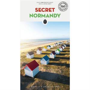 Secret Normandy Guide by Alain Joubert