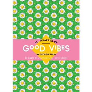 Good Vibes by Georgia Perry by Georgia Perry