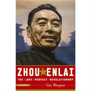 Zhou Enlai by Gao Wenqian