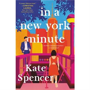 In a New York Minute by Kate Spencer