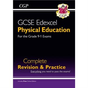 New GCSE Physical Education Edexcel Complete Revision  Practice with Online Edition and Quizzes by CGP Books