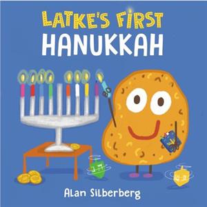 Latkes First Hanukkah by Alan Silberberg