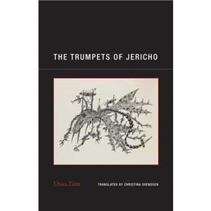 The Trumpets of Jericho by Unica Zurn