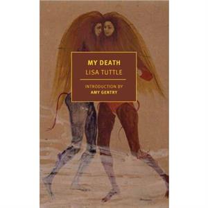 My Death by Lisa Tuttle