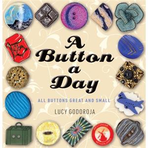 All Buttons Great and Small by Lucy Godoroja