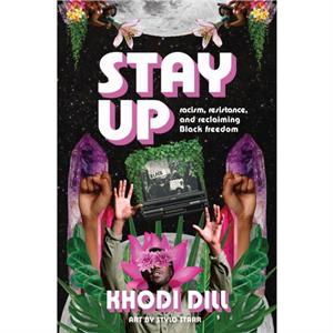 stay up by Khodi Dill