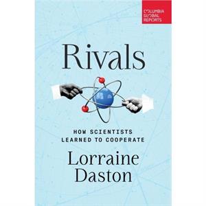 Rivals by Lorraine Daston