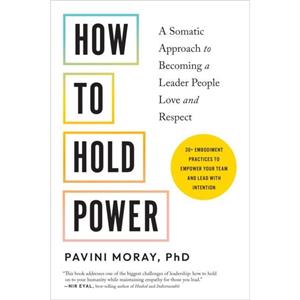 How to Hold Power by Moray & Pavini & PhD