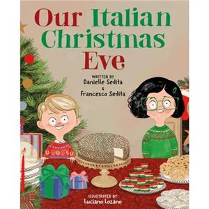 Our Italian Christmas Eve by Francesco Sedita