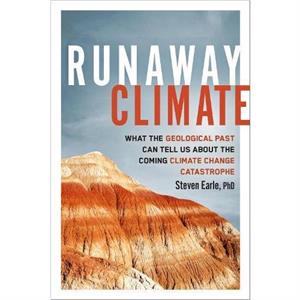 Runaway Climate by Steven Earle