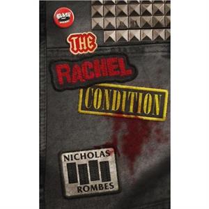 The Rachel Condition by Nicholas Rombes