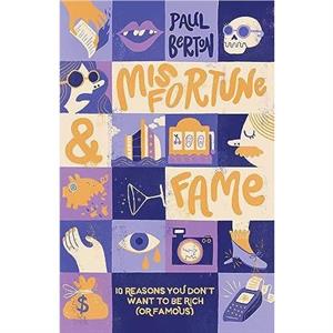 Misfortune and Fame by Paul Berton