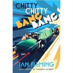 Chitty Chitty Bang Bang by Ian Fleming