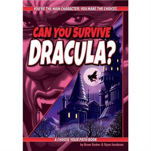Can You Survive Dracula by Ryan Jacobson