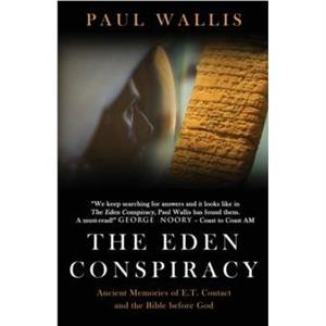 The Eden Conspiracy by Paul Wallis