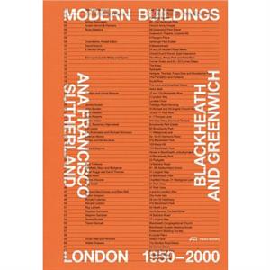 Modern Buildings in Blackheath and Greenwich by Ana Francisco Sutherland