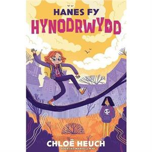 Hanes fy Hynodrwydd by Chloe Heuch