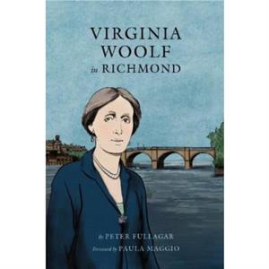 Virginia Woolf in Richmond by Peter Fullagar