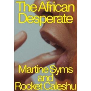 The African Desperate by Rocket Caleshu