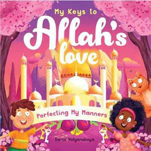 My Keys to Allahs Love by Daria Volyanskaya