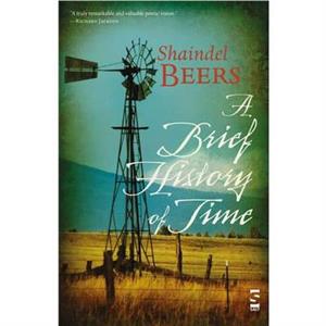 A Brief History of Time by Shaindel Beers