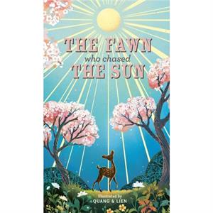 The Fawn Who Chased the Sun by Joanna McInerney