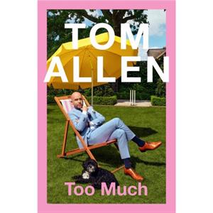 Too Much by Tom Allen