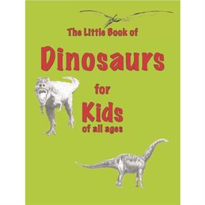The Little Book of Dinosaurs by Martin Ellis