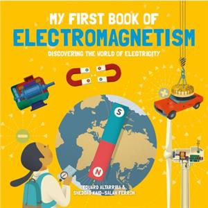 My First Book of Electromagnetism by Sheddad KaidSalah Ferron