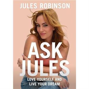 Ask Jules by Jules Robinson