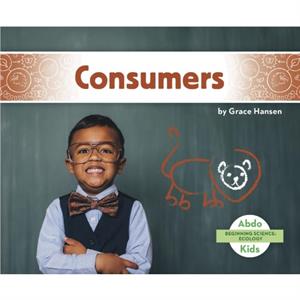 Beginning Science Consumers by Grace Hansen
