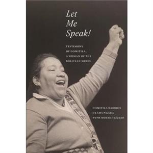 Let Me Speak by Moema Viezzer