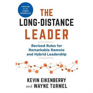 The LongDistance Leader Second Edition by Wayne Turmel